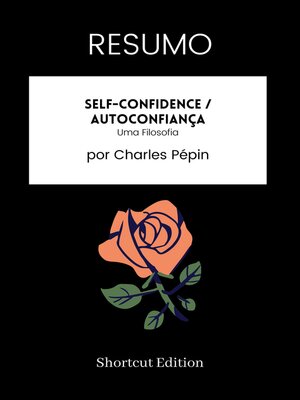 cover image of RESUMO--Self-Confidence / Autoconfiança